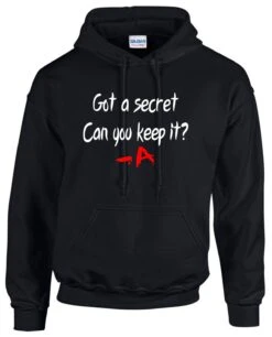 Got A Secret Can You Keep It? PLL ~ Pretty Little Liars ~ Unisex Hoodie