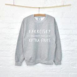 Funny Slogan 'Exercise I Thought You Said Extra Fries' Women's Sweatshirt Jumper -Fashion Clothing Store il fullxfull.1541230375 fwor