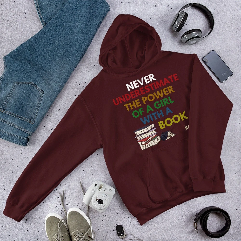 Retro Never Underestimate The Power Of A Girl With A Book RGB Hoodie RBG Quotes Shirt Feminist Hoodie Gift Inspirational Ruth Bader Ginsburg 6 Retro Never Underestimate The Power Of A Girl With A Book RGB Hoodie RBG Quotes Shirt Feminist Hoodie Gift Inspirational Ruth Bader Ginsburg - Image 6