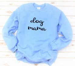 Dog Mama Sweatshirt ~ Dog Mum Jumper ~Dogs Slogan Sweater ~ Dog Mummy Top ~ Dog Mother Hoodie ~ Dog Owner Gift -Fashion Clothing Store il fullxfull.3045125683 ep3d