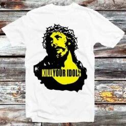 Kill Your Idols Hard Rock Worn By Heavy Metal Group Singer T Shirt Vintage Retro Cool Gift Unisex Cartoon Anime Top Tee B1034