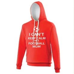 Football Mum Hoodie I Can't Keep Calm I'm A Football Mum Red And White Hoodie Mothers Day